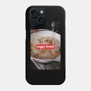 Soggy Bread Graphic Tee #2 Phone Case