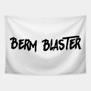 Berm Blaster Tapestry