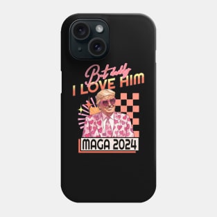 Funny But Daddy I Love Him Donald, Trump 2024 Phone Case