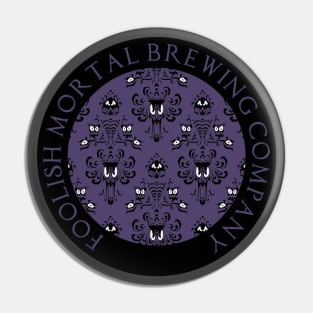 Foolish Mortal Brewing Company Pin