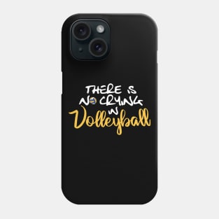 No Crying in Volleyball, White Phone Case