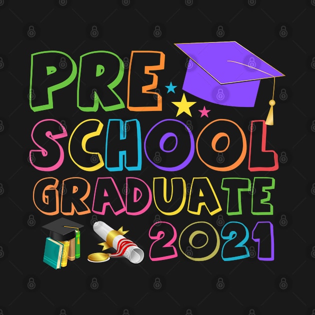 Pre School Graduate 2021 by trendybestgift