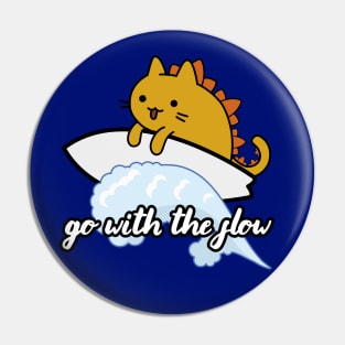 Catzilla surfer surf lover go with the flow Pin