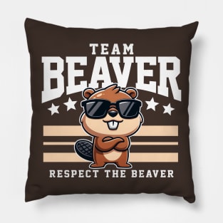 Team Beaver Respect the Beaver Pillow