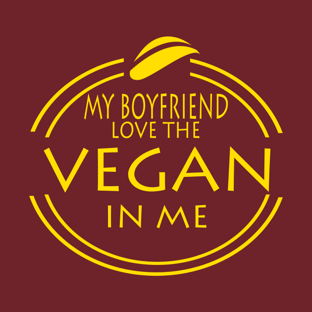 My Boyfriend Love The Vegan In Me by JevLavigne