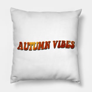 autumn vibes Pillow