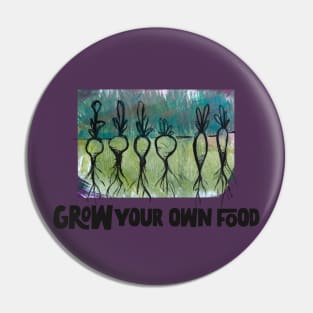 Grow your own food Pin