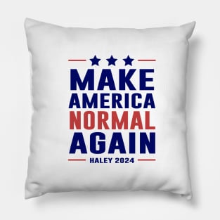 MANA Make America Normal Again Haley 2024 Pillow