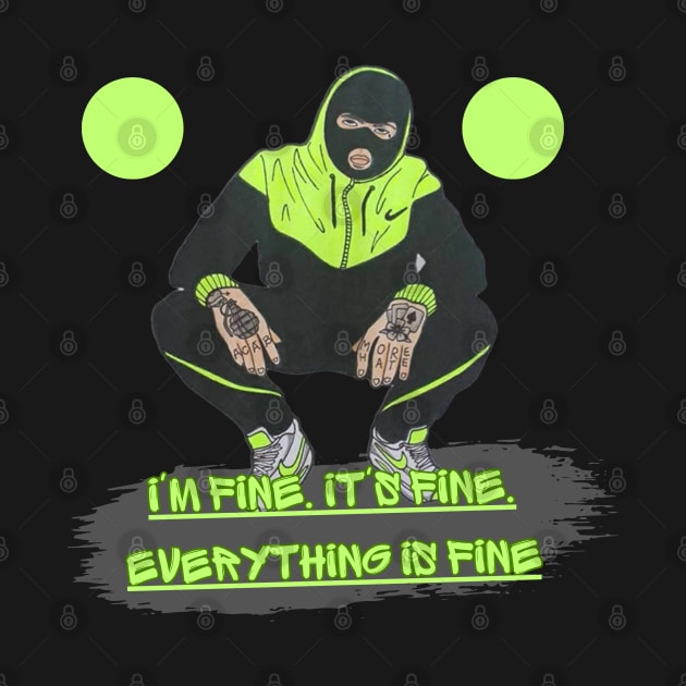 I'm fine. It's fine. Everything is fine by WOLVES STORE