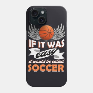 Basketball Slogan Basketball Player Gift Phone Case