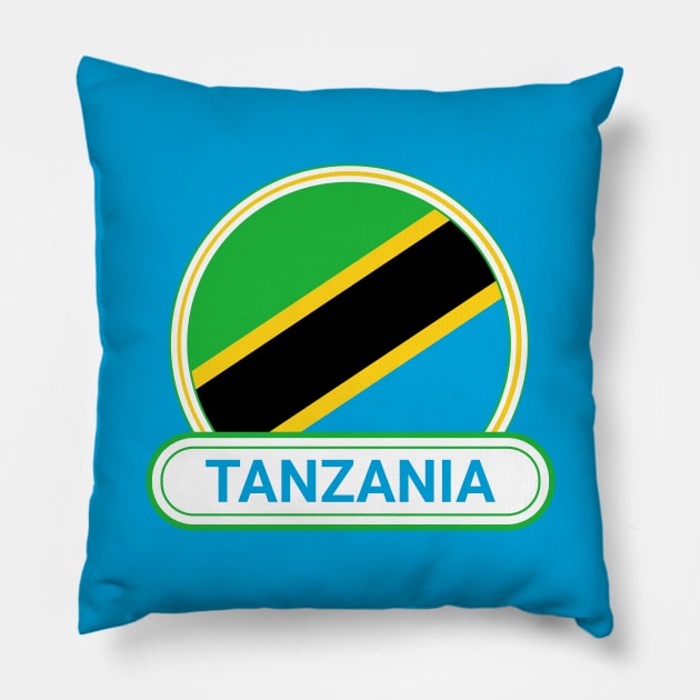 Tanzania Country Badge - Tanzania Flag Pillow by Yesteeyear