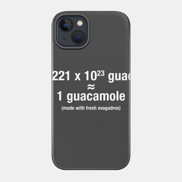 and it's made with fresh avagadros - Math - Phone Case
