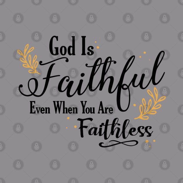 God is faithfull by Andreeastore  