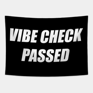 Vibe Check Passed Tapestry