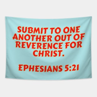 Bible Verse Ephesians 5:21 Tapestry