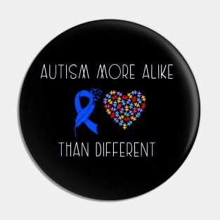 Autism More Alike Than Different Pin