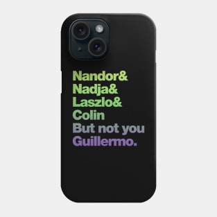 Not You Guillermo (Gradient) Phone Case