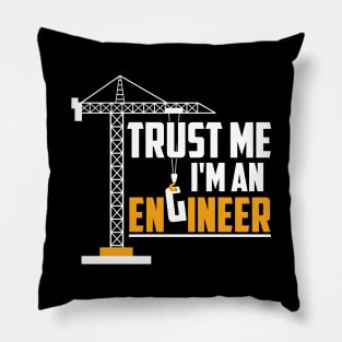 Cute Trust Me I'm An Engineer Engineering Student Pillow