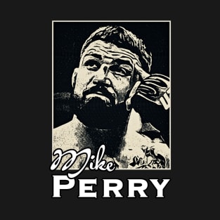 Mike Perry T-Shirt