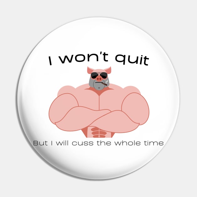 Don't Quit Pin by Statement-Designs