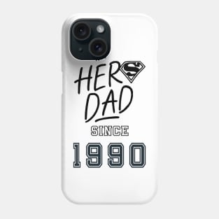 My Hero Dad 1990 Phone Case