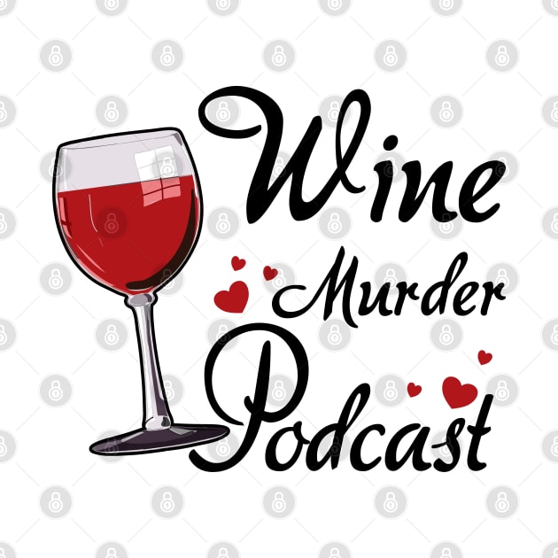 Wine Murder Podcast Dark by Worldengine