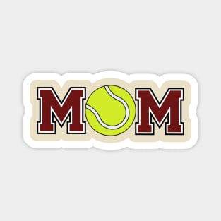 Tennis Mom Maroon Magnet