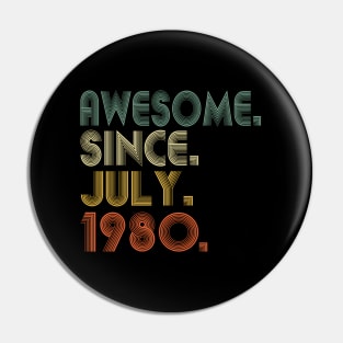 44 44Th Awesome Since July 1980 Pin