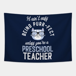 Preschool Teacher Cat Lover Gifts - It ain't easy being Purr Fect Tapestry