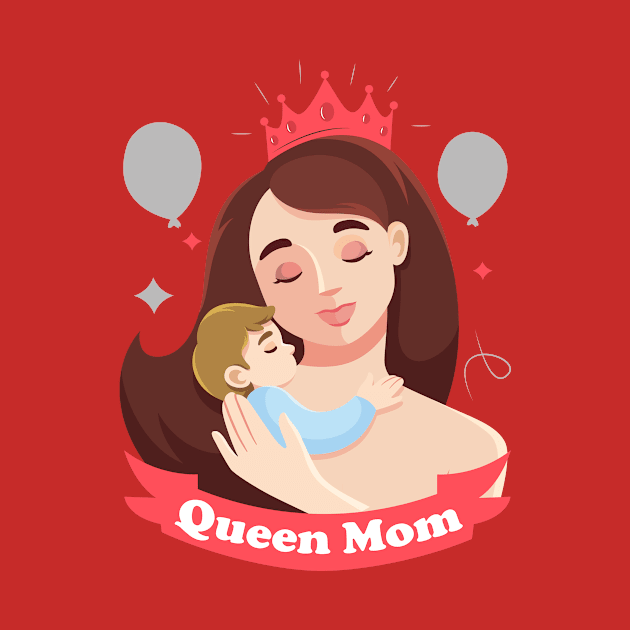 Queen Mom Happy International Mother's Day 2022 by Mr Happiness