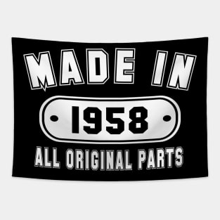 Made In 1958 All Original Parts Tapestry