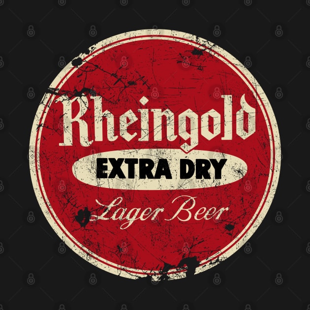 Defunct - Extra Dry Rheingold - Distressed Art by From Nowhere