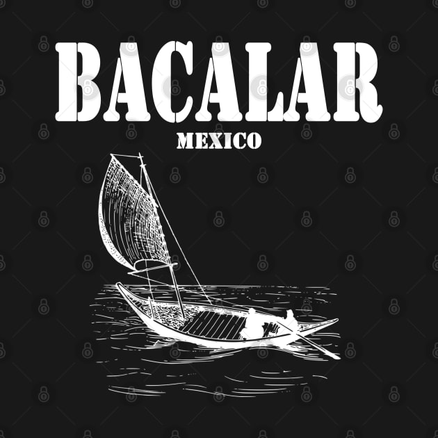 BACALAR by High Class Arts