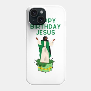 Happy Birthday Jesus Phone Case