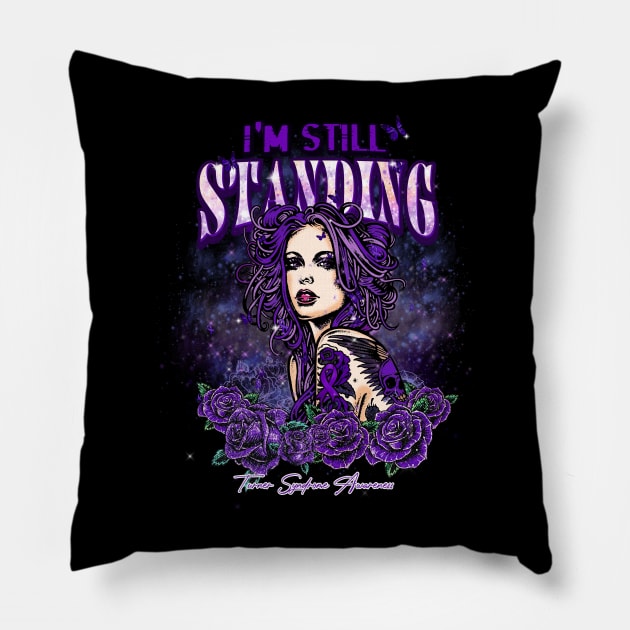 Turner Syndrome awareness Beautiful Girl with tattoo I'm still standing supporting gift for  Turner Syndrome fighter Pillow by Gost