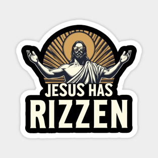 Jesus Has Rizzen Funny Christian Rise Sarcastic Novelty Pun Magnet