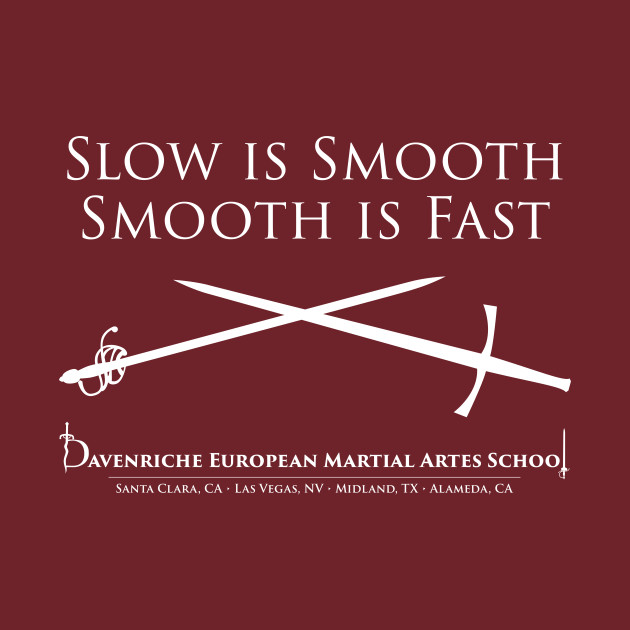 Slow is Smooth Smooth is Fast by swordfightingschool