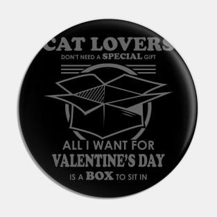 Cat Lovers Valentines Day Joke Pin