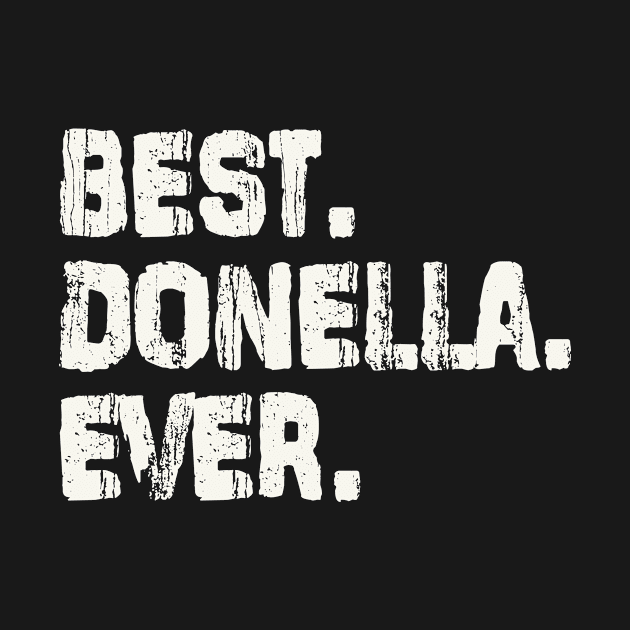 Donella, Best Name Ever, Name , Birthday, Middle name, FamilyDonella Middle Name by Jameevent