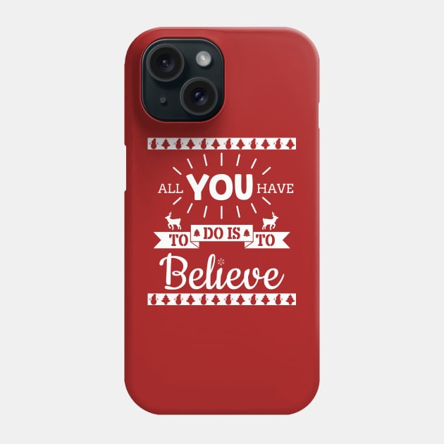 All You Have to Do is to Believe Christmas Santa Claus Kids Adult Gift Phone Case by Freid