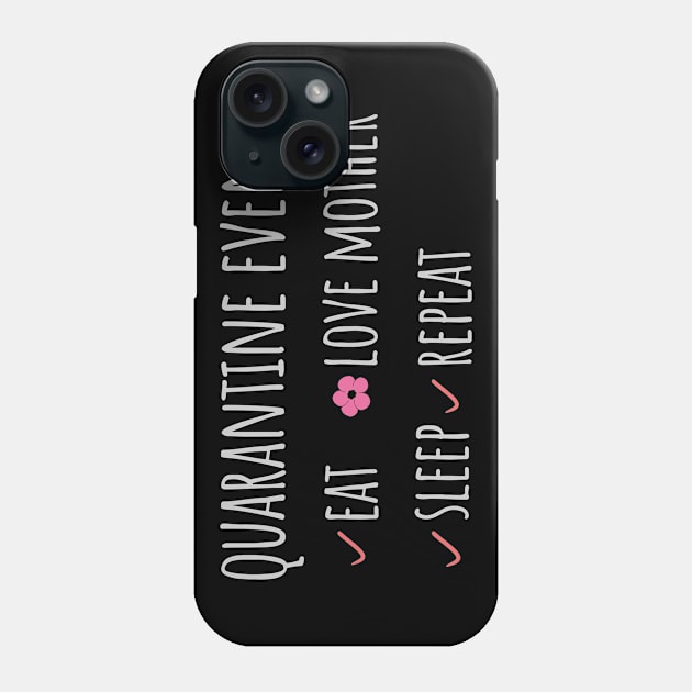 mothers day in quarantine events love mother Phone Case by fatoajmii