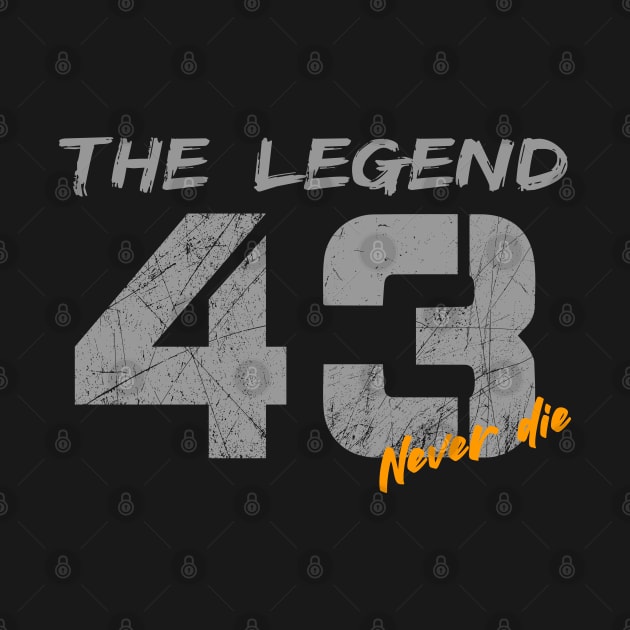 The legend 43 never die#12 by ohlanol