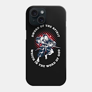 the sword of the Spirit, which is the word of God. Phone Case