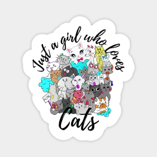 Just a Girl Who Loves Cats Magnet