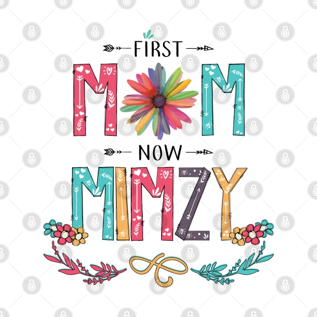 First Mom Now Mimzy Wildflowers Happy Mothers Day by KIMIKA