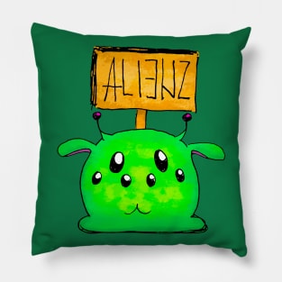 Alienz are here Pillow