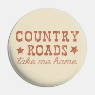 Country Roads Pin