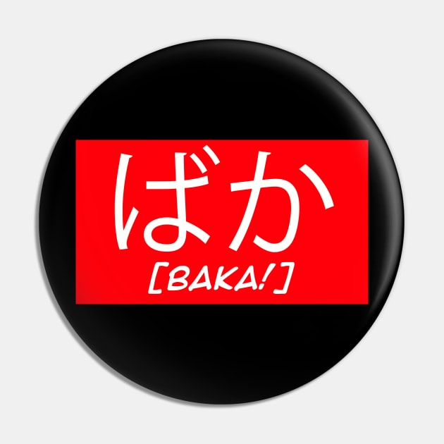 Baka Kanji Pin by Alex21