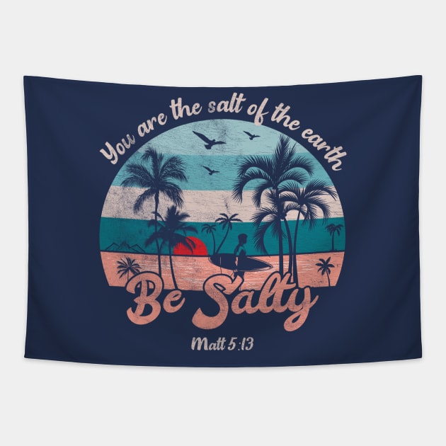 Beach Sunset and Surf Board, Be Salty Surfer Tapestry by Coralgb