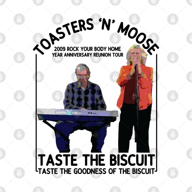 Taste the Biscuit // Toasters "N" Moose by Trendsdk